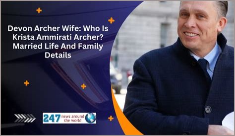 Who Is Devon Archer Wife? More On His Wikipedia and Family Life